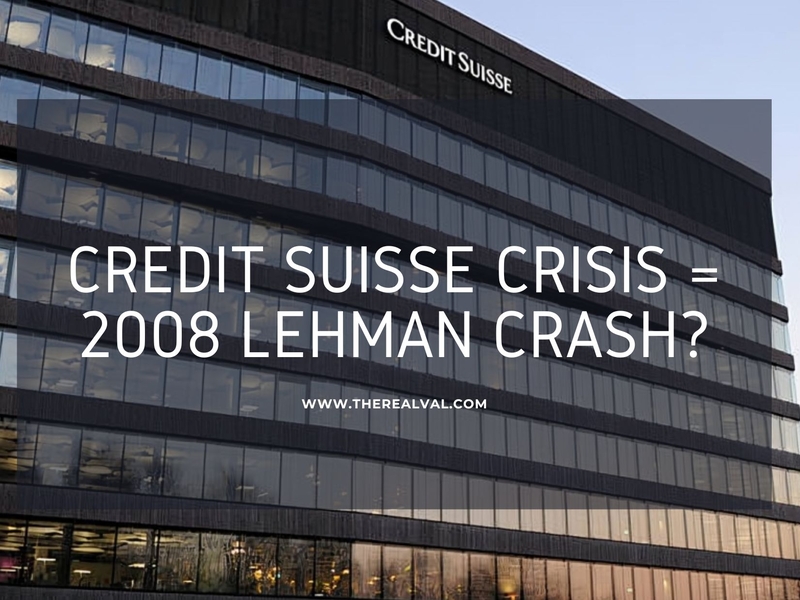 Credit Suisse Crisis = 2008 Lehman Crash?
