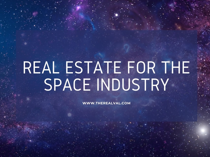 Real Estate for the Space Industry