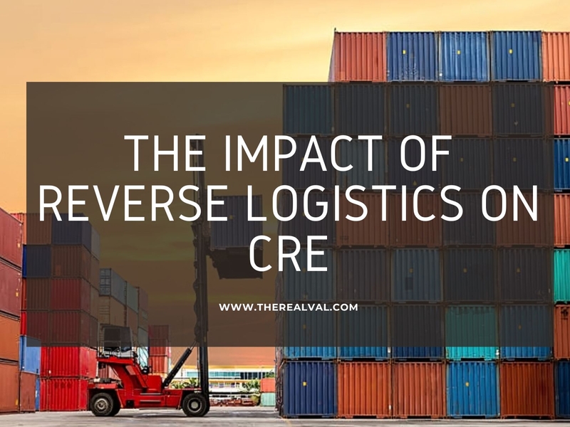 The Impact of Reverse Logistics on Commercial Real Estate