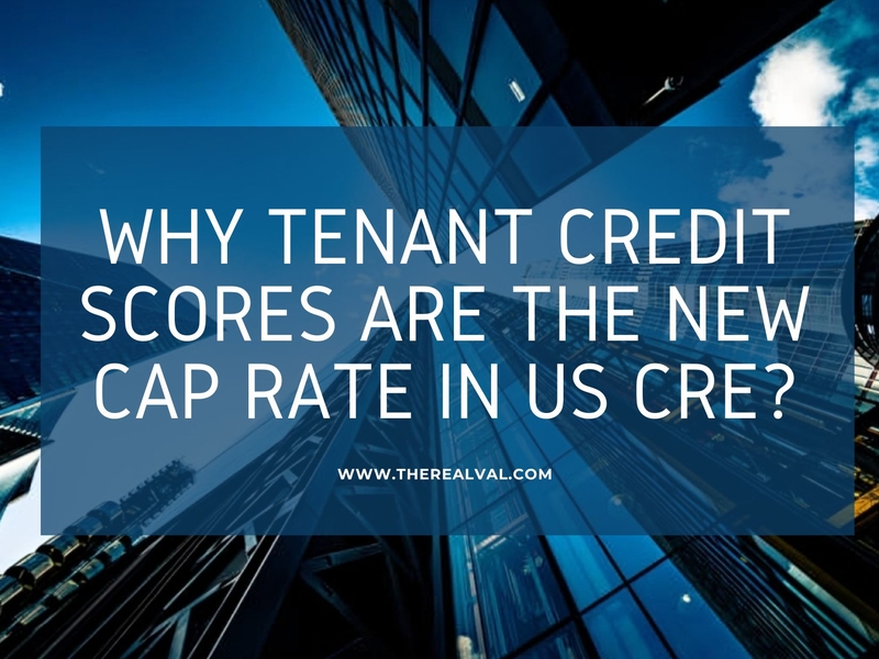 Why Tenant Credit Scores Are the New Cap Rate in US Commercial Real Estate